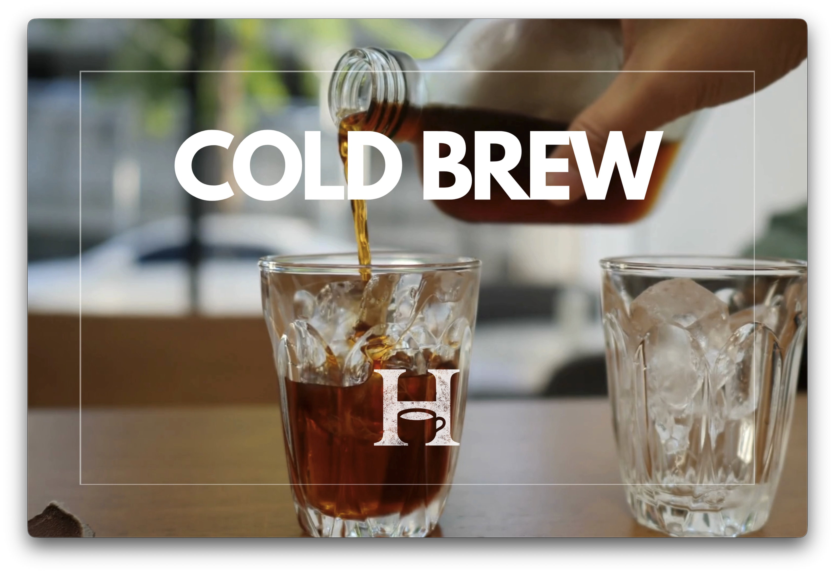 Cold Brew