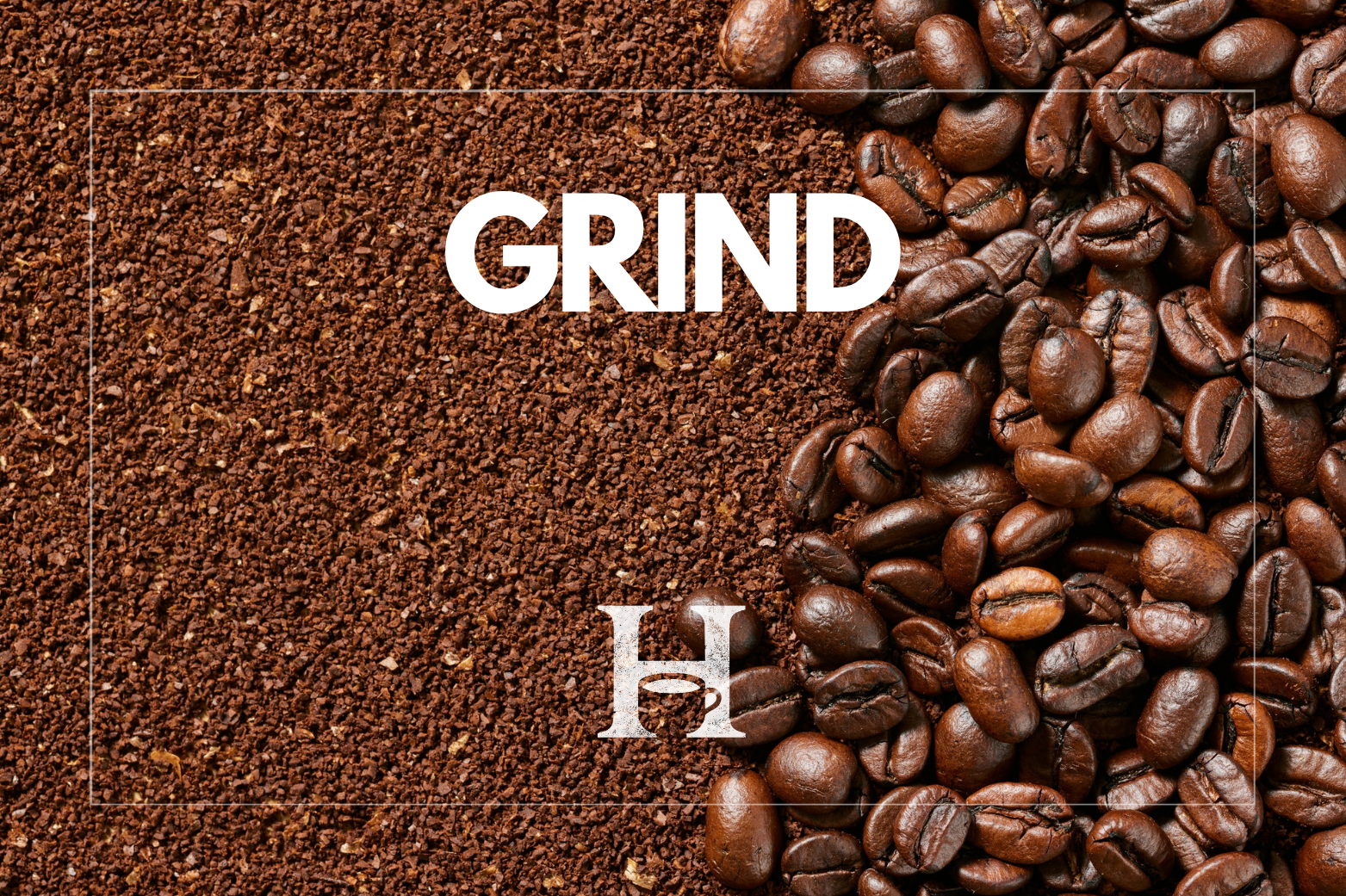 Grind