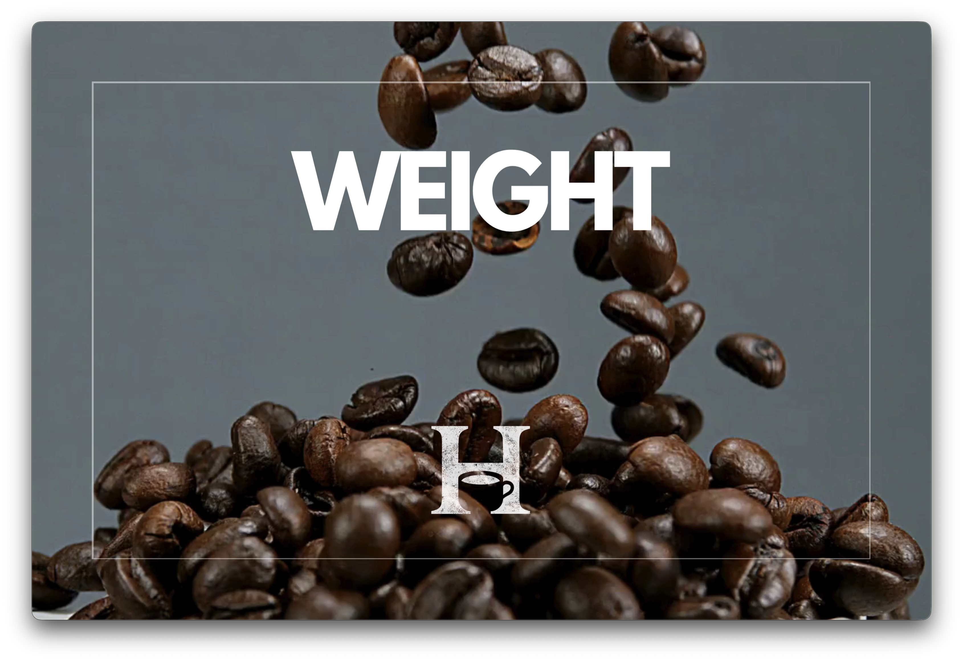 Weight